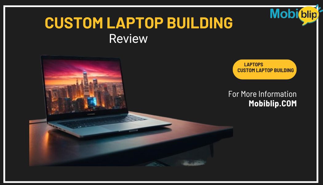 Custom-Laptop-Building